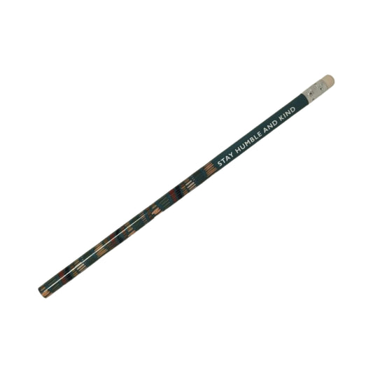 Stay Humble & Kind Pencil